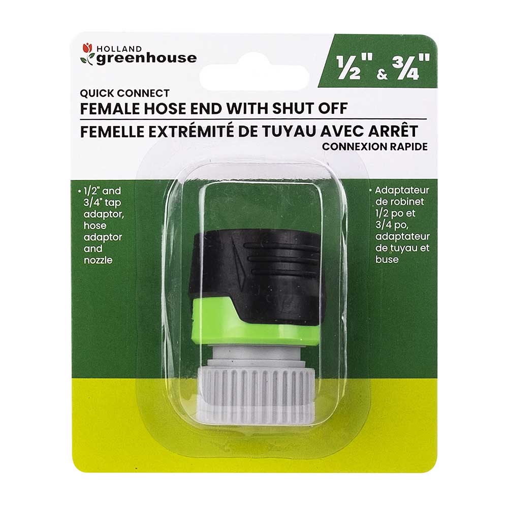 Holland Greenhouse Quick Connect 1/2in & 3/4in Female Hose End with Shut-Off