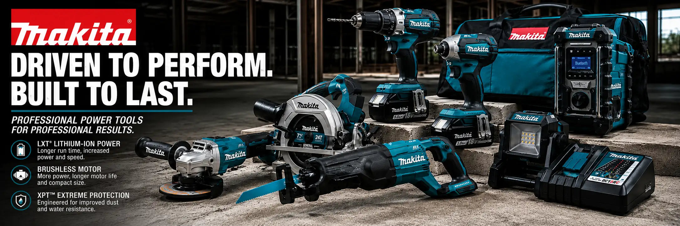 Makita power tools with branding and text 'Driven to perform. Built to last.'