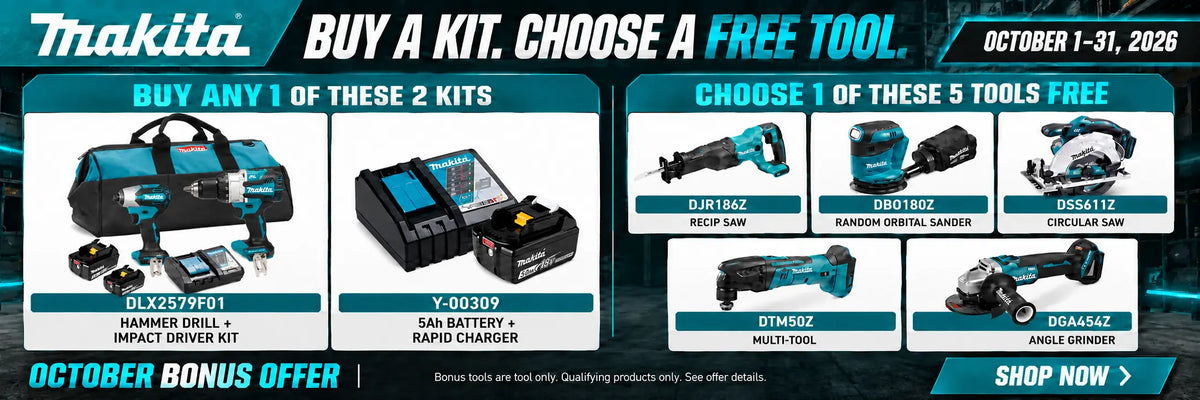 October 1–31, 2026: Buy a Makita DLX2579F01 or Y-00309 kit and choose one of five qualifying tools free.