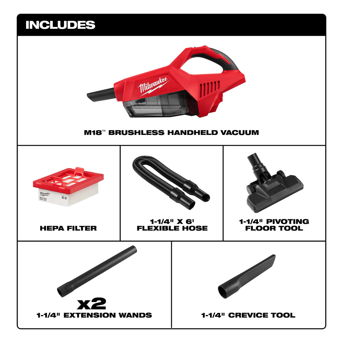 M18 Brushless Handheld Vacuum kit includes a HEPA filter, flexible hose, pivoting floor tool, two extension wands, and a crevice tool.